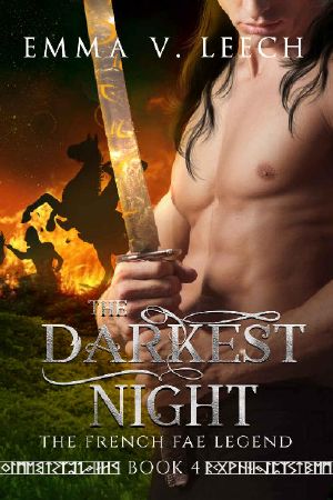 [Les Fées: The French Fae Legend 04] • The Darkest Night